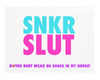 SNKR SLUT Door Mat